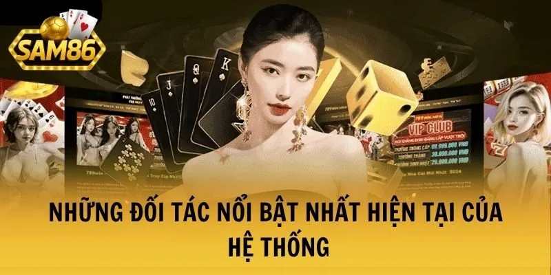 TRANG CHỦ 23 Những đối tác nổi bật nhất hiện tại của hệ thống